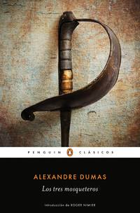 Los tres mosqueteros / The Three Musketeers (Spanish Edition) by Dumas, Alexandre - 2014