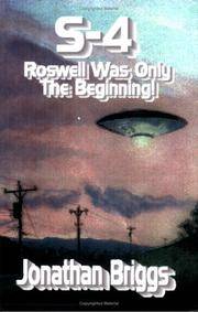 S-4: Roswell Was Only the Beginning