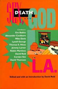 Sex, Death and God In La