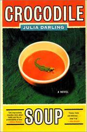 cover of Crocodile Soup: A Novel