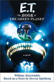 E.T.: The Book of the Green Planet: A Novel