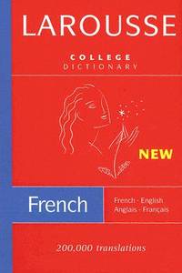 Larousse College Dictionary: French-English/English-French (French Edition)