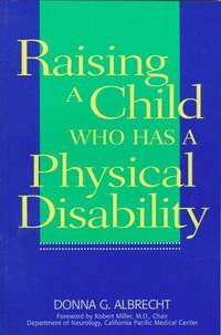 Raising a Child Who Has a Physical Disab