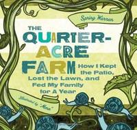 The Quarter-Acre Farm