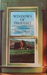 WINDOWS OF THOUGHT Stillman J. Elwell