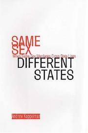 Same Sex, Different States: When Same-Sex Marriages Cross State Lines
