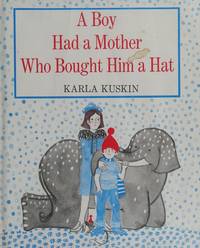 A Boy Had a Mother Who Bought Him a Hat