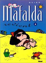 Mafalda: Revient (T3) by Quino - 1998