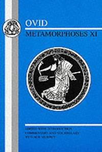 Ovid: Metamorphoses XI (Latin Texts)
