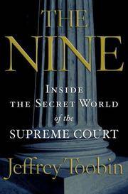 image of The Nine: Inside the Secret World of the Supreme Court