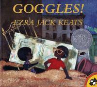 Goggles by Keats, Ezra Jack