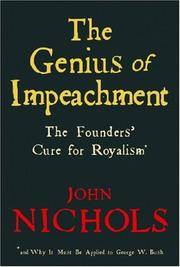 The Genius of Impeachment: The Founders' Cure for Royalism