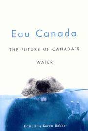 Eau Canada: The Future of Canada's Water