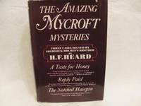 THE AMAZING MYCROFT MYSTERIES: THREE NOVELS (A TASTE FOR HONEY /REPLY PAIDd / THE NOTCHED HAIRPIN)