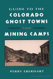 image of Guide To the Colorado Ghost Towns and Mining Camps