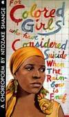 For Colored Girls Who Have Considered Suicide/  Wh