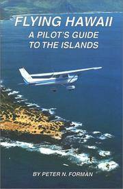 Flying Hawaii : A Pilot's Guide to the Islands