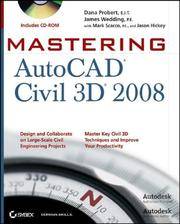 Mastering AutoCAD Civil 3D 2008