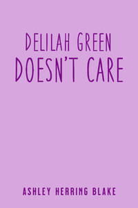 Delilah Green Doesn't Care (A Bright Falls Novel)