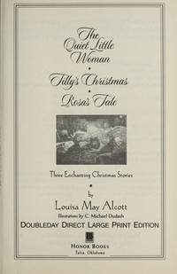 The Quiet Little Woman: a Christmas Story by LOUISA MAY ALCOTT - from Wonder Book (SKU: Y10H-00873)