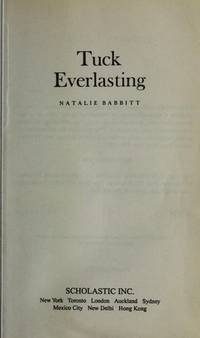 Tuck Everlasting by Natalie Babbitt - January 2002