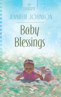 Baby Blessings (Heartsong Presents)