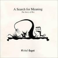 A Search for Meaning: The Story of Rex