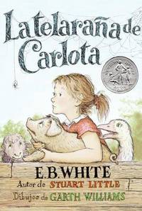 cover of Charlotte's Web (Spanish edition): La telarana de Carlota