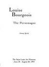 LOUISE BOURGEOIS: THE PERSONAGES by Strick, Jeremy - 1994