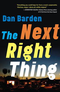 The Next Right Thing: A Novel