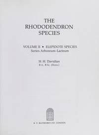 The Rhododendron Species: Series Arboreum to Lacteum: Elepidote (v. 2)