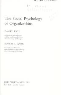 The Social Psychology of Organizations by Katz, Daniel - 1966-01-01