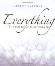 Everything I've Ever Done That Worked