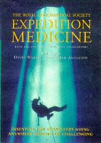 Expedition Medicine The Royal Geographic Society