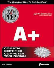 A+ Exam Prep, Adaptive Testing Edition