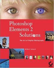 Photoshop Elements 2 Solutions: The Art of Digital Photography