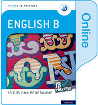 Oxford Ib Diploma Programme Ib Prepared - Engllish B, Online