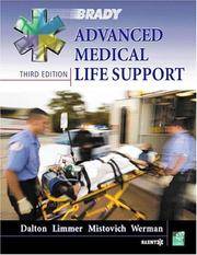 Advanced Medical Life Support (3rd Edition) Dalton, Twink M.; Limmer EMT-P, Daniel; Mistovich,...