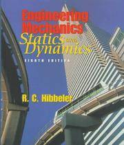 Engineering Mechanics: Combined Statics and Dynamics (8th Edition) by Hibbeler, R. C