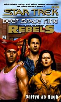 The Conquered: Rebels Trilogy, Book 1 (Star Trek: Deep Space Nine, No. 24)