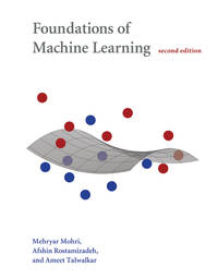 FOUNDATIONS OF MACHINE LEARNING, 2ND EDN