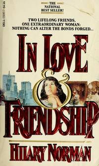 In Love And Friendship by Norman, Hilary