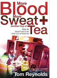 More Blood, More Sweat and Another Cup of Tea