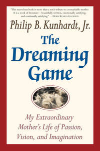 The Dreaming Game: A Portrait of a Passionate Life