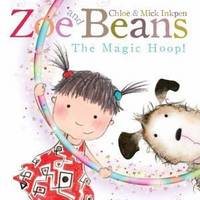 The Magic Hoop (Zoe and Beans)