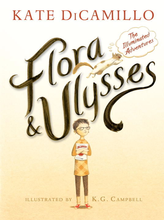Flora And Ulysses The Illuminated Adventures By K G Campbell Illustrator Kate Dicamillo Hardcover 13 09 24 From Ergodebooks Sku Songx