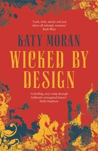 Wicked By Design (The Regency Romance Trilogy)
