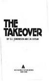 The Takeover by C. M. Kotlan; G. Edmonds - 1984