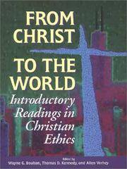 From Christ to the World: Introductory Readings in Christian Ethics
