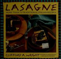 Lasagne: More Than 75 Traditional Italian Recipes